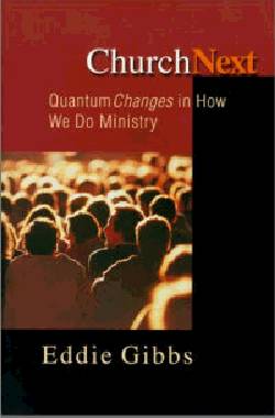 9780830822614 Church Next : Quantam Changes In How We Do Ministry