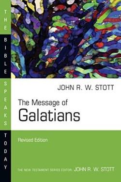 9780830824243 Message Of Galatians (Revised)