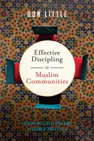 9780830824700 Effective Discipling In Muslim Communities