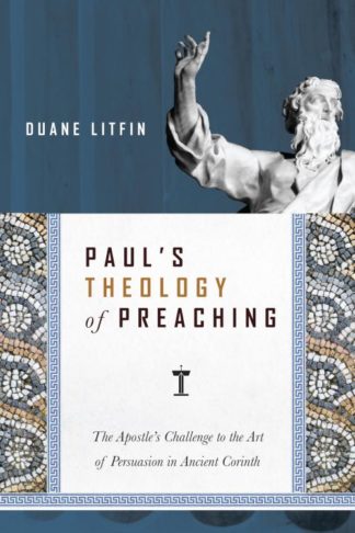 9780830824717 Pauls Theology Of Preaching
