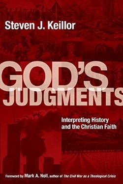 9780830825653 Gods Judgments : Interpreting History And The Christian Faith
