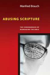 9780830825790 Abusing Scripture : The Consequences Of Misreading The Bible