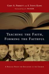 9780830825875 Teaching The Faith Forming The Faithful