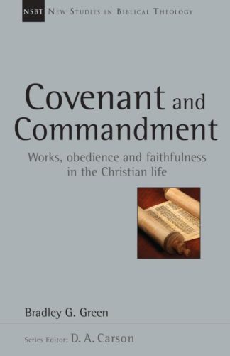 9780830826346 Covenant And Commandment