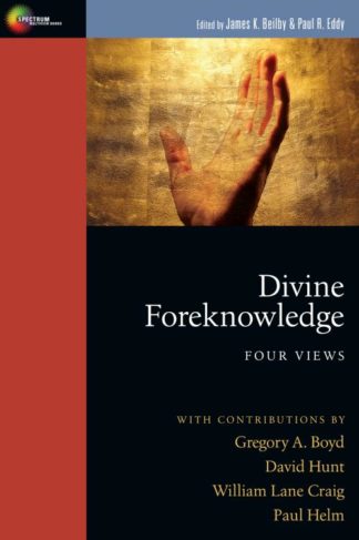 9780830826520 Divine Foreknowledge : Four Views