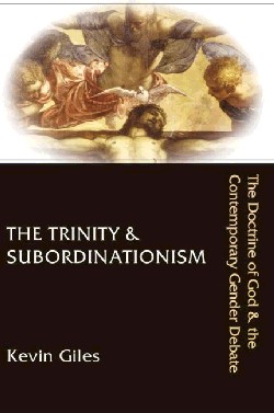 9780830826636 Trinity And Subordinationism