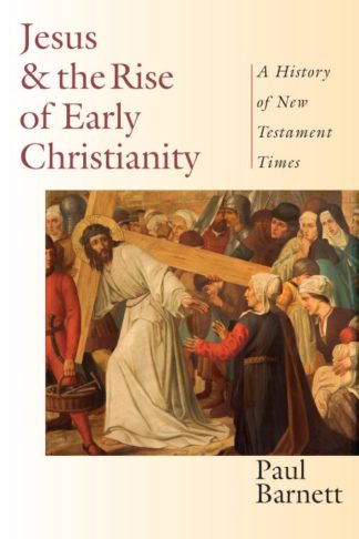 9780830826995 Jesus And The Rise Of Early Christianity