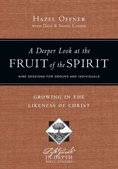 9780830831036 Deeper Look At The Fruit Of The Spirit (Student/Study Guide)