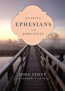 9780830831951 Reading Ephesians With John Stott (Student/Study Guide)