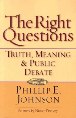 9780830832132 Right Questions : Truth Meaning And Public Debate