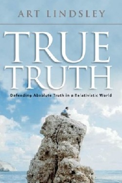 9780830832354 True Truth : Defending Absolute Truth In A Relativistic World