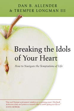 9780830834419 Breaking The Idols Of Your Heart
