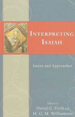 9780830837038 Interpreting Isaiah : Issues And Approaches