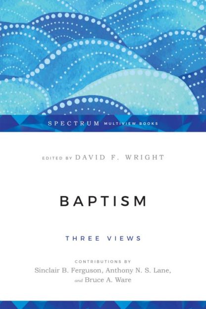 9780830838561 Baptism : Three Views