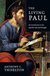 9780830838813 Living Paul : An Introduction To The Apostles Life And Thought
