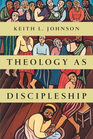 9780830840342 Theology As Discipleship