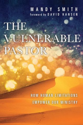 9780830841233 Vulnerable Pastor : How Human Limitations Empower Our Ministry