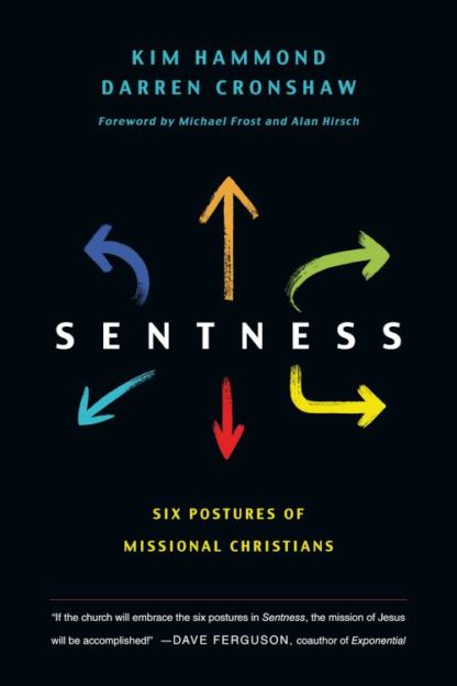 9780830844180 Sentness : Six Postures Of Missional Christians
