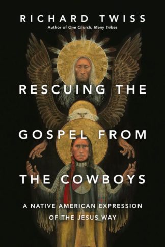 9780830844234 Rescuing The Gospel From The Cowboys