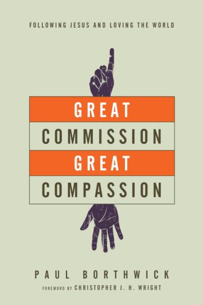 9780830844371 Great Commission Great Compassion