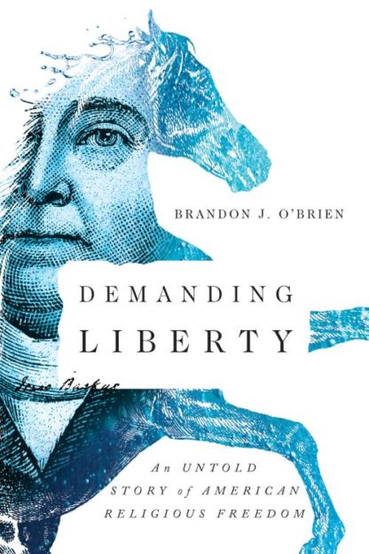 9780830845286 Demanding Liberty : An Untold Story Of American Religious Freedom