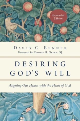 9780830846139 Desiring Gods Will (Expanded)