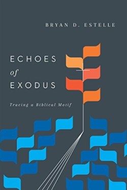 9780830851683 Echoes Of Exodus (Student/Study Guide)