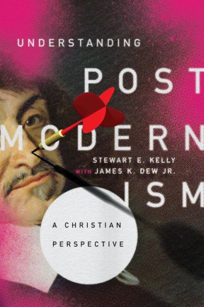 9780830851935 Understanding Postmodernism : A Christian Perspective
