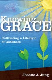 9780830856909 Knowing Grace : Cultivating A Lifestyle Of Godliness