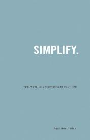 9780830857531 Simplify : 106 Ways To Uncomplicate Your Life