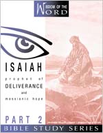 9780834120303 Isaiah 2 : Prophet Of Deliverance And Messianic Hope (Student/Study Guide)