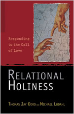 9780834121829 Relational Holiness : Responding To The Call Of Love