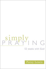 9780834122710 Simply Praying : 52 Weeks With God