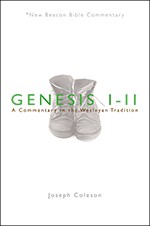 9780834124035 Genesis 1-11 : A Commentary In The Wesleyan Tradition