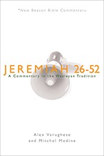 9780834124066 Jeremiah 26-52 : A Commentary In The Wesleyan Tradition