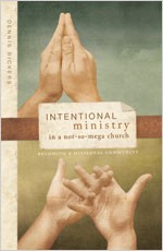 9780834124349 Intentional Ministry In A Not So Mega Church
