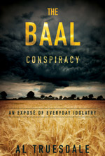 9780834125308 Baal Conspiracy : An Expose On Everyday Idolatry