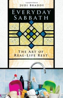 9780834128811 Everyday Sabbath : The Art Of Real Life Rest