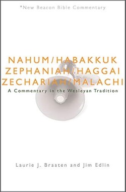 9780834135635 Nahum-Malachi : A Commentary In The Wesleyan Tradition