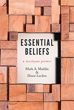 9780834135703 Essential Beliefs : A Wesleyan Primer
