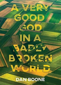 9780834137868 Very Good God In A Badly Broken World
