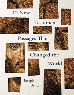 9780834138179 12 New Testament Passages That Changed The World
