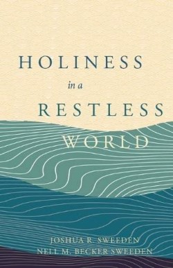 9780834141568 Holiness In A Restless World