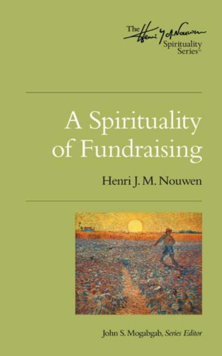 9780835810449 Spirituality Of Fundraising