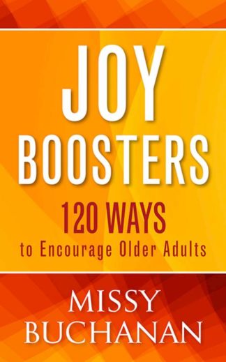 9780835811927 Joy Boosters : 120 Ways To Encourage Older Adults