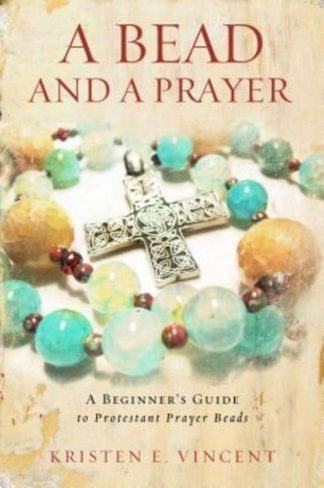 9780835812177 Bead And A Prayer (Student/Study Guide)