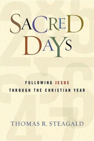 9780835813815 Sacred Days : Following Jesus Through The Christian Year
