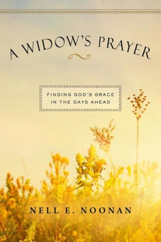 9780835815062 Widows Prayer : Finding Gods Grace In The Days Ahead