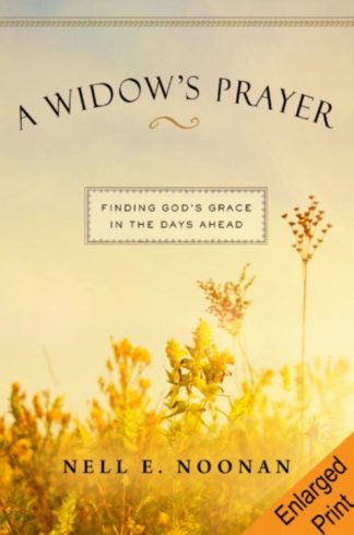 9780835815963 Widows Prayer : Finding Gods Grace In The Days Ahead (Large Type)