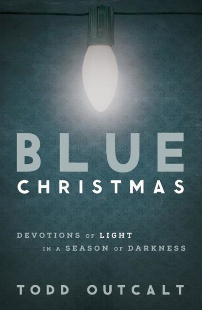 9780835817875 Blue Christmas : Devotions Of Light In A Season Of Darkness